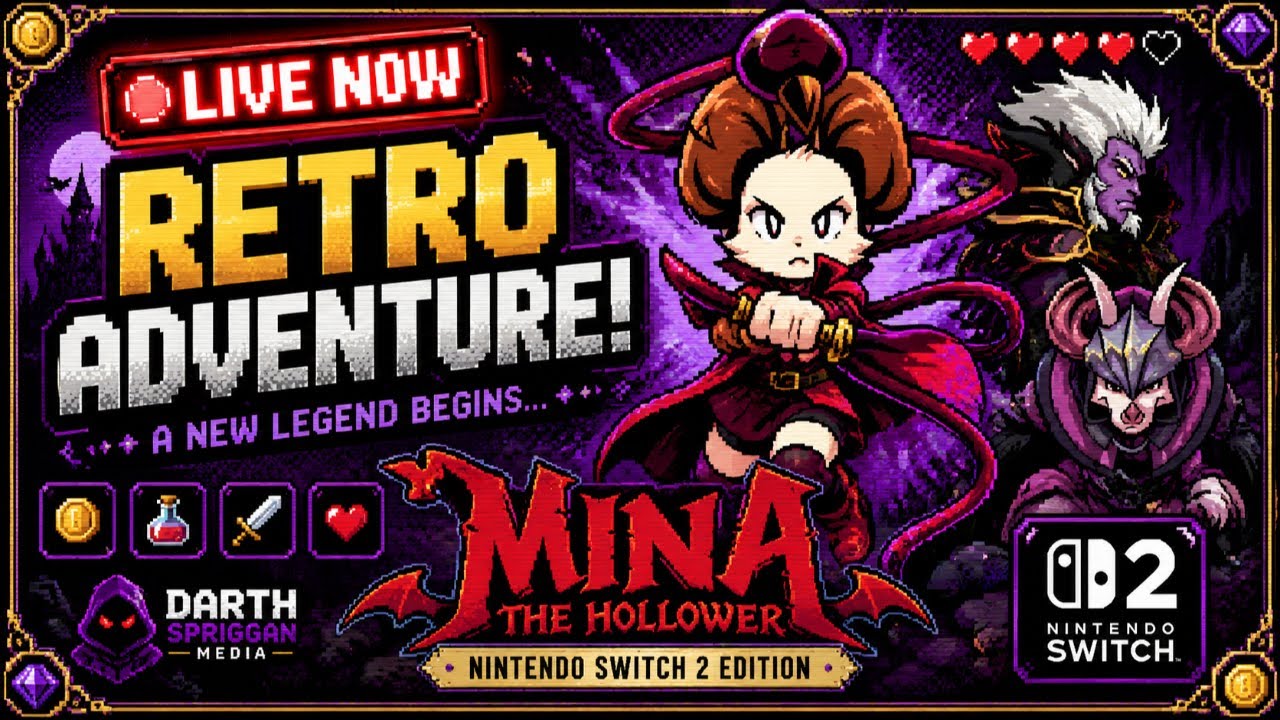 🕹️ MINA THE HOLLOWER LIVE! | Retro Adventure Begins on Nintendo Switch 2! ⚔️