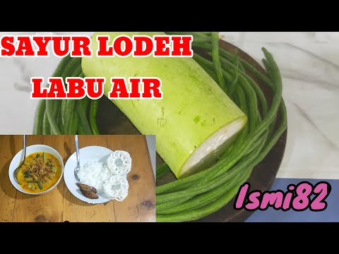 Resep Sayur Lodeh Labu Air Atau Labu Panjang