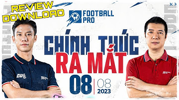 [ New Game ] 10 Phút Trải Nghiệm Football Pro VTC - Game Bóng Đá Hay