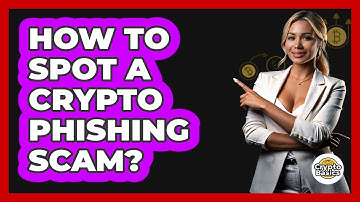 How To Spot A Crypto Phishing Scam?