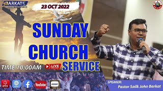 🔴🅻🅸🆅🅴 -Sunday Church Service| Barkat Tv || 23 , October 2022