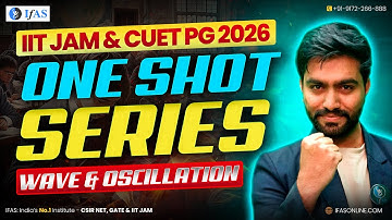Wave and Oscillation IIT JAM Physics 2025 - Complete One Shot Revision - L1