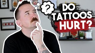 How Painful Is A Tattoo?