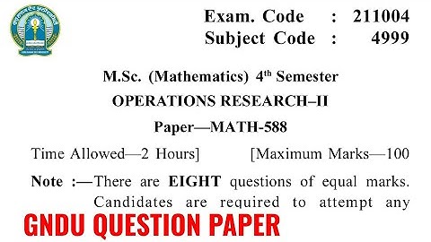 Gndu Msc Mathematics 4th Semester Operations Research Question Paper | Msc Mathematics Paper