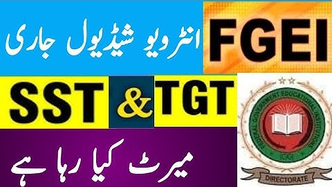 FGEI Interview Schedule for SST & TGT | Female and Male Merit SST and TGT in FGEI Department
