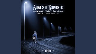 Video thumbnail of "Aukusti Koivisto - Kuinka monta kertaa"