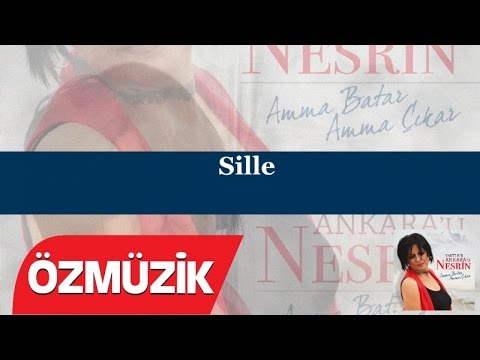 Nesrin - Sille (Official Video)