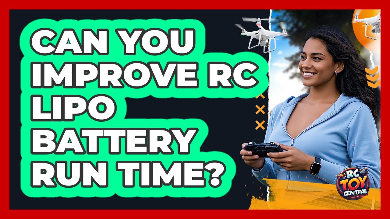 Can You Improve RC LiPo Battery Run Time? - RC Toy Central - YouTube