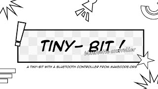 Microbit Bluetooth tutorial (with tinybit)