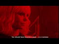 Atomic Blonde - You should have become a poet... or a rockstar.