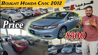 Bought Honda Civic 2012 model 8500 !