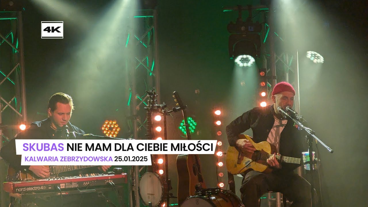 Skubas - Nie Mam Dla Ciebie Miłości | Kalwaria Zebrzydowska 25.01.2025 | 4K |
