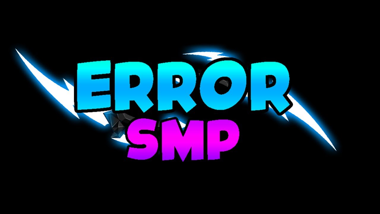 ErroR SMP (Season 1) Be Like