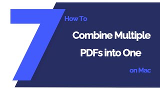 How to Combine Multiple PDFs into One on Mac | PDFelement 7