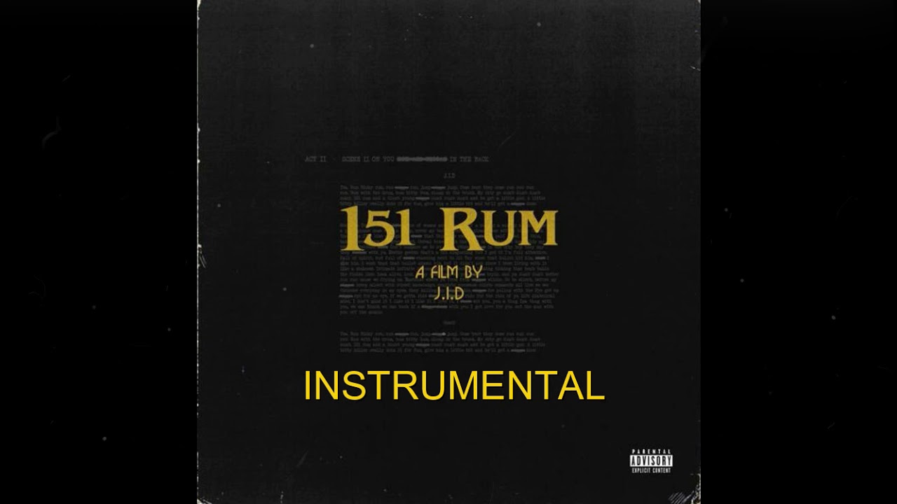 J.I.D 151 Rum (INSTRUMENTAL) YouTube