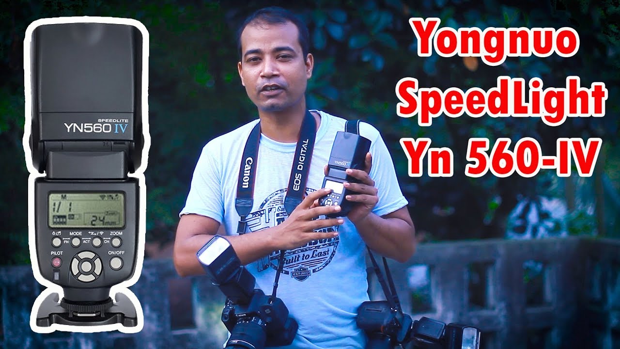 Yongnuo Speedlight Yn 560 Iv Review Bangla Youtube