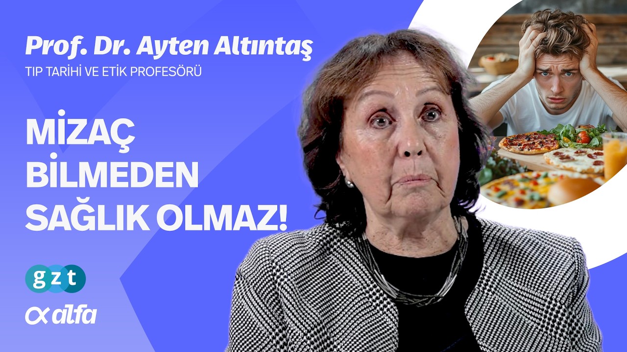 Mizaç türünü bilmek hastalıkların çözümü olabilir mi? ( Tıp Tarihi ve Etik Uzmanı konuğumuz )