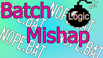 Batch Mishap (Batch Logic Bomb)