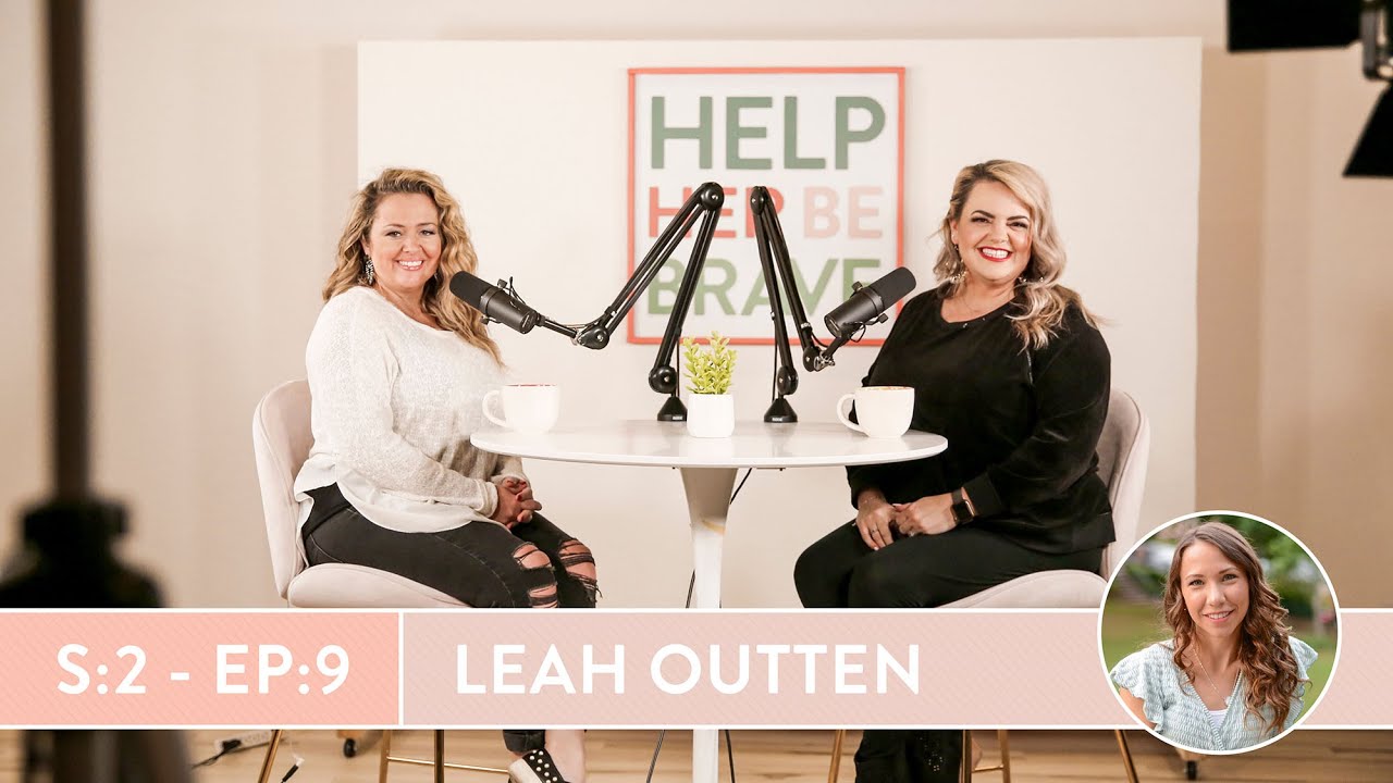 Help Her Be Brave with Amy Ford - Leah Outten