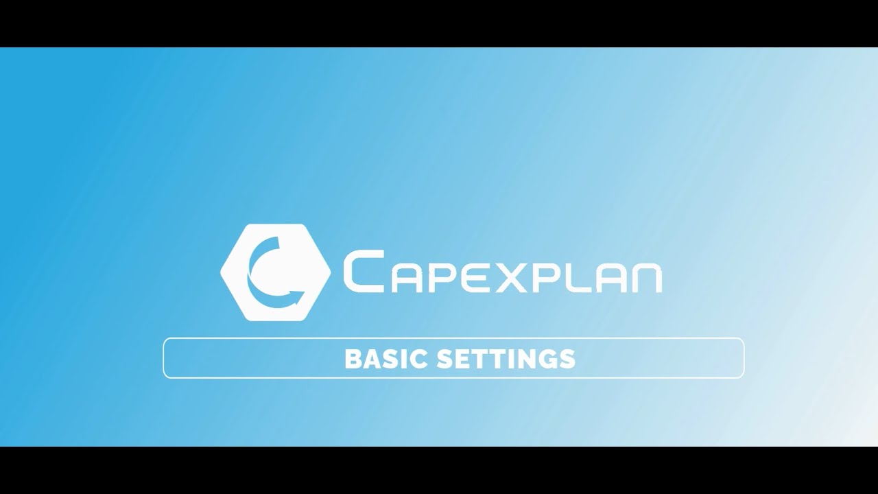 Overview of Basic System Settings | CapexPlan Tutorial