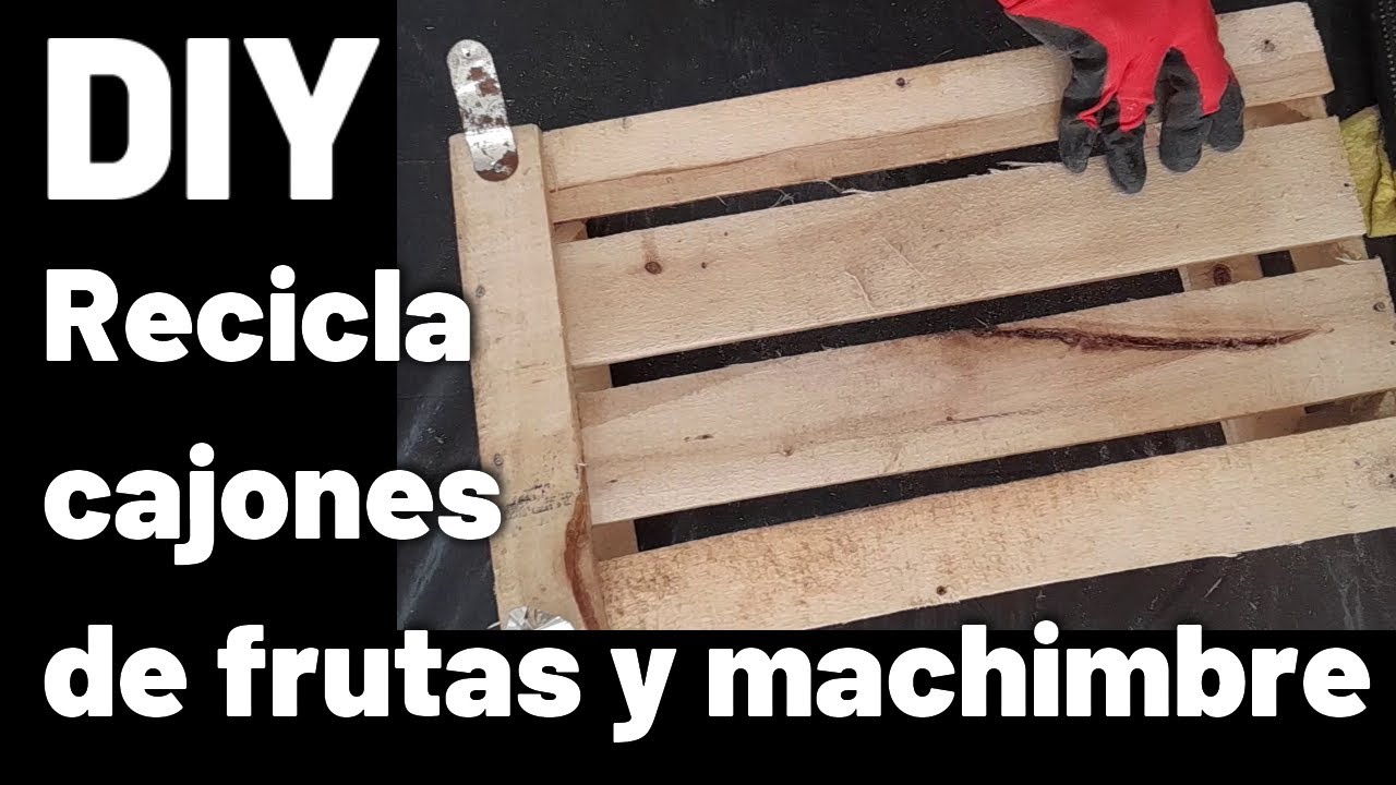 Reciclaje de cajones de frutas y machimbre para 
