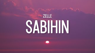 Video thumbnail of "Zelle - Sabihin (Lyrics)"