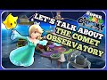 Let's Talk About the COMET OBSERVATORY | Super Mario Galaxy