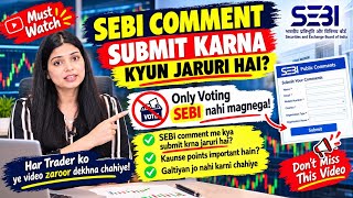 How to Submit Comments to SEBI 📢 | Step-by-Step Guide | CAS VWAP | SEBI Consultation Paper 2026