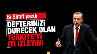 Bi Simit  Defterinizi dürecek olan Türkiye'yi iyi izleyin