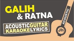 Gamaliel Audrey Cantika - Galih & Ratna (Karaoke Acoustic)  - Durasi: 3:24. 
