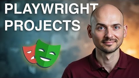 Playwright Projects: Beyond Cross-Browser Testing (Advanced Guide)