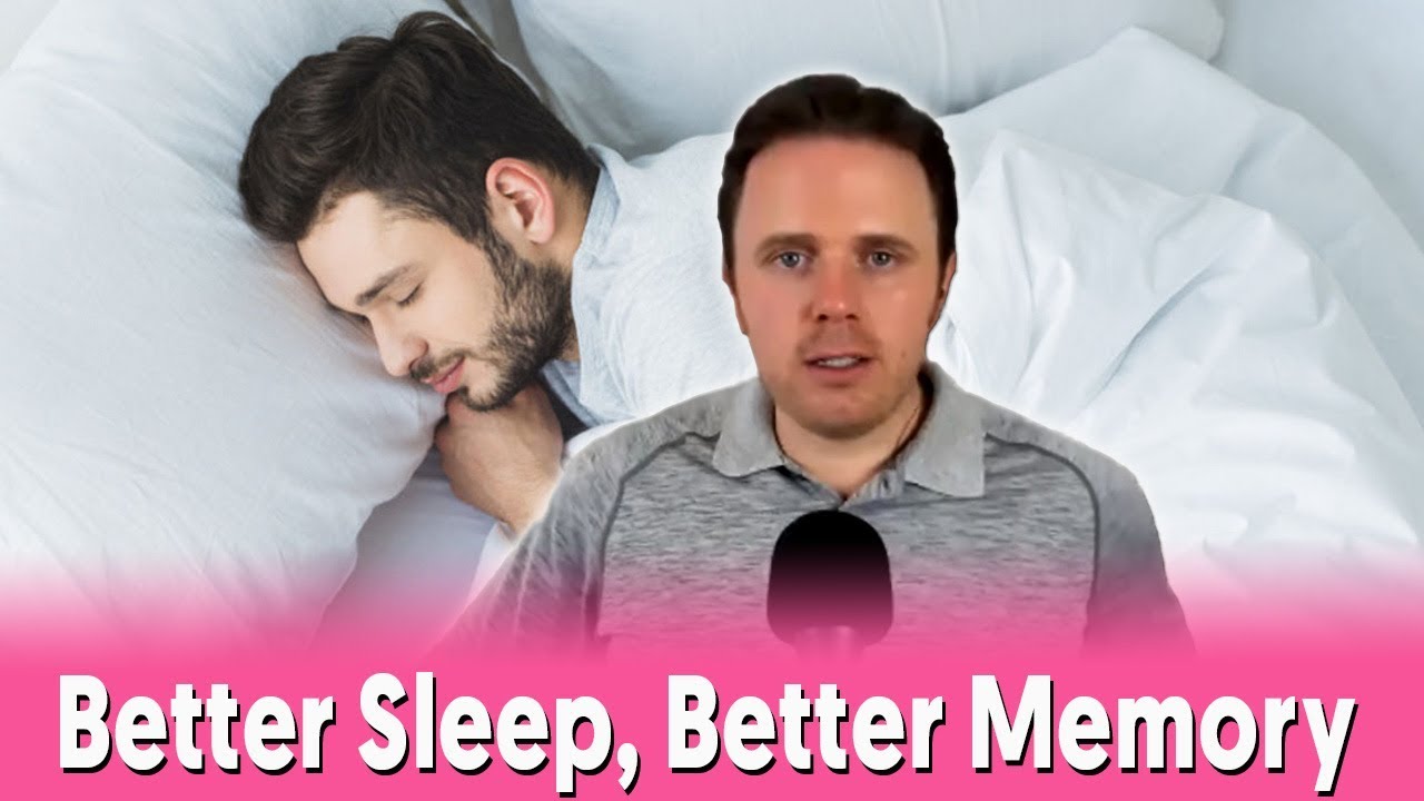 Better Sleep, Better Memory - YouTube