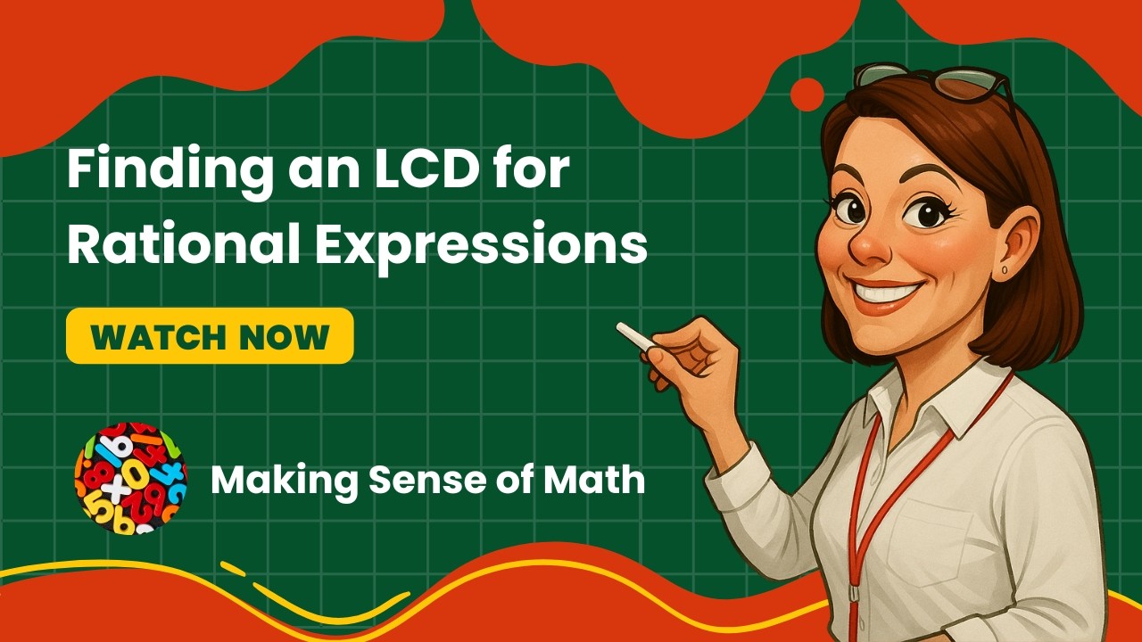 Finding a Least Common Denominator for Rational Expressions - YouTube