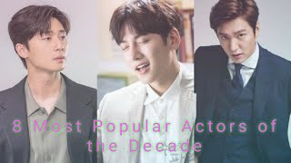 8 Most Popular Korean Actors of the Decade KOREAN TV