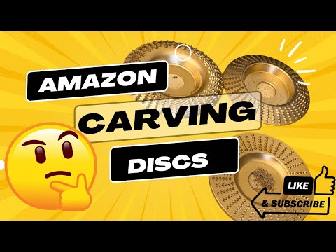 Do Amazon Wood Carving discs work?? The good, the bad, and the ugly!