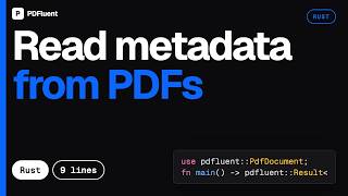 How to Read PDF metadata in Rust (9 lines) | PDFluent