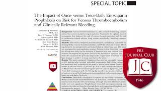 Once- vs Twice-Daily Enoxaparin: #PRSJournal July 2018 screenshot 4
