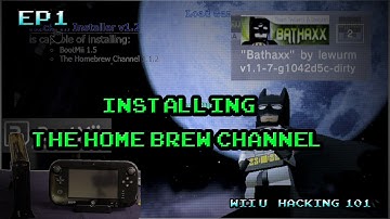 Wii U Hacking 101 EP1 - Installing the Homebrew Channel