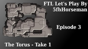 Torus - Sector 3 - FTL Lets Play