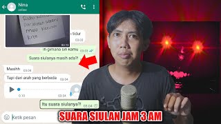 SUARA SIULAN JAM 3 AM 😱 | CHAT HISTORY HORROR INDONESIA