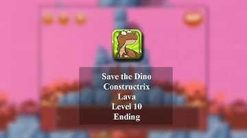 Save the Dino (iOS) Constructrix Playthrough - Area 5: Lava - Level 10 (Ending)