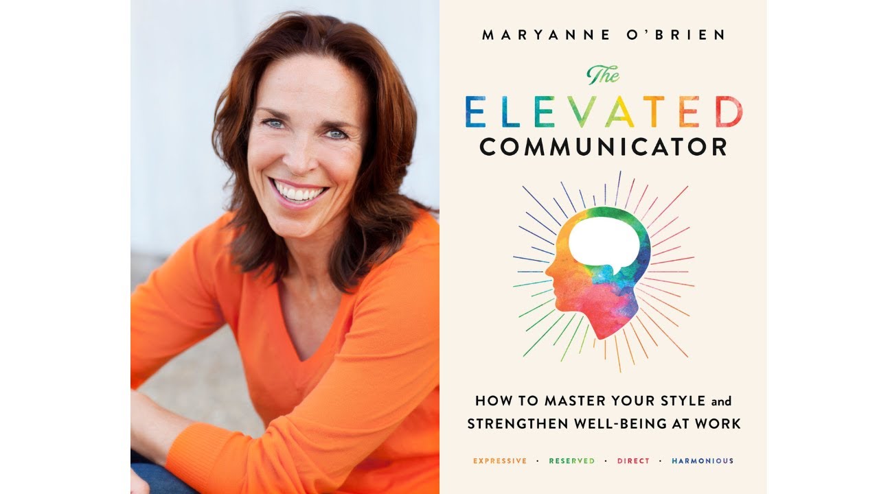 Image for Author Talk with Maryanne O’Brien of The Elevated Communicator: How to Master Your Style and Strengthen Well-Being at Work webinar