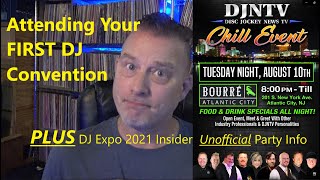 Attending Your FIRST DJ Conference + DJ Expo 2021 "Unofficial" Party Inside Info