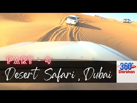 4: 360° Evening Desert Safari BBQ Dinner in DUBAI | 360° Virtual Tour (GoPro 360° 5.7K) #360Darshan