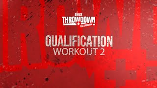 Qualification Workout 2 - Swiss Throwdown Elite Edition 2022