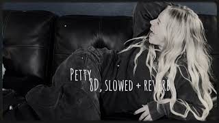 Freya Skye - Petty 8D, Slowed Reverb