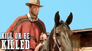 Kill or Be Killed | ACTION | Classic Western Movie | Wild West | Free Cowboy Film