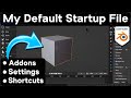 How I Setup My Default Startup File in Blender