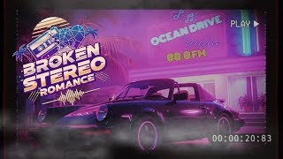 🎬 Broken Stereo Romance - Static Between Two Hearts [Nostalgic Synthwave Mix]