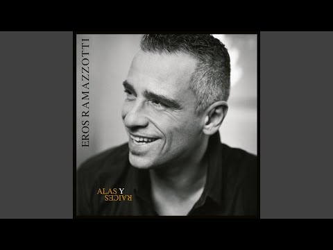 Eros Ramazzotti - Alas y Raices (Remastered 2021)